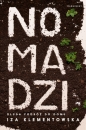 Nomadzi. Długa podróż do domu - Izabela Klementowska