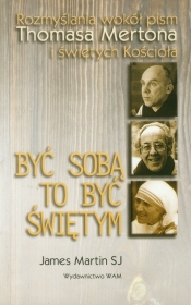 Być sobą to być świętym