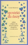 Opowieści dla duszy zaklęte w błękicie fali, których mądrość Rodziewicz Czesław