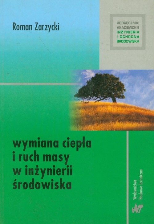 Wymiana ciepła i ruch masy w inżynierii środowiska