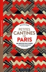 Petites cantines de Paris 100 restos pas chers pour bien manger au Antoine Besse