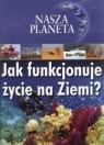 Jak funkcjonuje życie na Ziemi? Pipe Jim