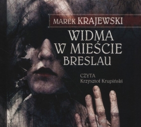 Widma w mieście Breslau (audiobook) - Marek Krajewski