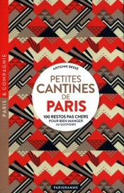 Petites cantines de Paris - Besse Antoine