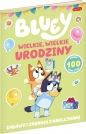 Bluey. Wielkie wielkie urodziny. Zabawy i zadania z naklejkami