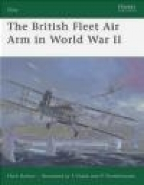 British Fleet Air Arm in World War II (E.#165) - Mark Barber, M Barber
