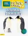 BBC Earth Do You Know? Animal Families Level 1