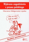 Wybrane zagadnienia z prawa polskiego Szybkie powtarzanie Lipska Marzena Małgorzata