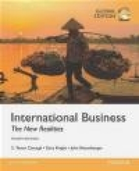 International Business: the New Realities, Global Edition John Riesenberger, Gary Knight, Tamer Cavusgil