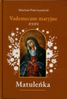  Matuleńka Tom 4 Vademecum maryjne - jesień