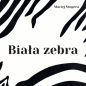 Biała zebra - Maciej Stupera