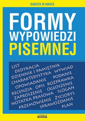 Formy wypowiedzi pisemnej - Karolina Szostak-Lubomska