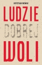 Ludzie Dobrej Woli - Krystian Nowak