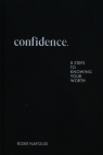 Confidence 8 steps to knowing your worth Roxie Nafousi