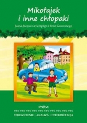 Mikołajek i inne chłopaki Jeana-Jacquesa Sempego i Rene Goscinnego - Marta Zawłocka