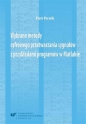 Wybrane metody cyfrowego przetwarzania sygnałów... - Piotr Porwik