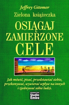 Zielona książeczka Osiągaj zamierzone cele - Jeffrey Gitomer