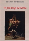 W pół drogi do Nieba