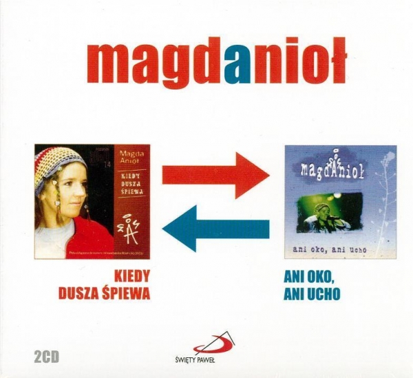 Magda Anioł - Kiedy dusza śpiewa, Ani oko,ani ucho