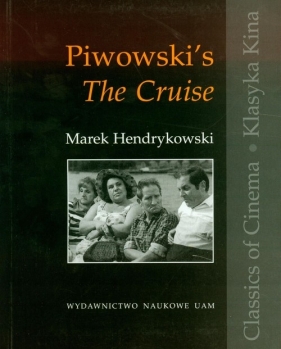 Piwowski's the cruise - Hendrykowski Marek