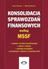 Konsolidacja sprawozdań finansowych według MSSF RFK1316 Anna Gierusz, Maciej Gierusz