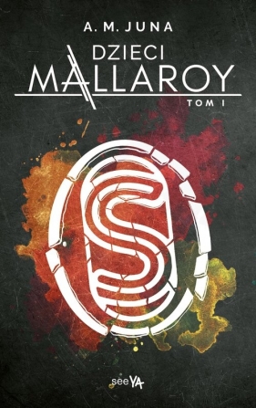Dzieci Mallaroy - A.M. Juna