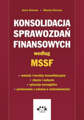 Konsolidacja sprawozdań finansowych według MSSF - Anna Gierusz, Maciej Gierusz