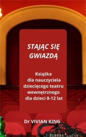 Stać się gwizdą. Książka dla nauczyciela - Ewa Białek