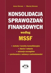 Konsolidacja sprawozdań finansowych według MSSF - Gierusz Anna, Gierusz Maciej
