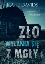 Zło wyłania się z mgły. Wielkie Litery - Katie Davids