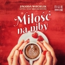 Miłość na niby
	 (Audiobook) Wochlik Jagoda