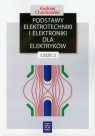Podstawy elektrotechniki i elektroniki dla elektryków Podręcznik część 2 Chochowski Andrzej