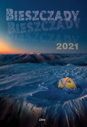 Kalendarz 2021 Bieszczady - Opracowanie zbiorowe