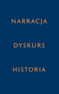 Narracja - Dyskurs - Historia