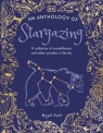 An Anthology of Stargazing. A Collection of Stars and Constellations Opracowanie zbiorowe