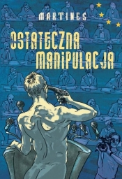 Ostateczna manipulacja - <br />