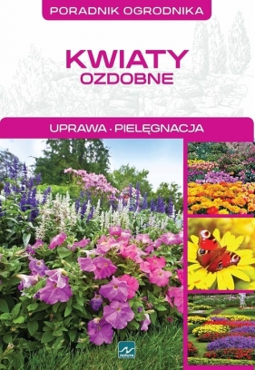 Kwiaty ozdobne - Michał Mazik