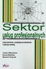 Sektor usług profesjonalnych usieciowienie, umiędzynarodowienie i Matysiewicz Justyna, Babińska Danuta, Smyczek Sławomir