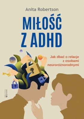 Miłość z ADHD - Robertson Anita