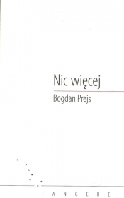 Nic więcej - Prejs Bogdan