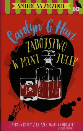 Śmierć na życzenie Tom 10 Zabójstwo w Mint Julep - Hart Carolyn G.