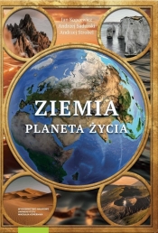 Ziemia. Planeta życia - Strobel Andrzej, Sadurski Andrzej, Kopcewicz Jan