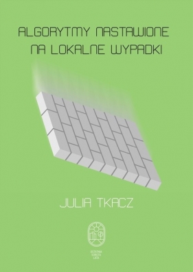 Algorytmy nastawione na lokalne wypadki - Julia Tkacz