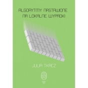 Algorytmy nastawione na lokalne wypadki - TKACZ JULIA