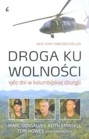 Droga ku wolności - Gonsalves Marc, Stansell Keith, Howes Tom