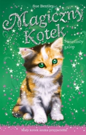 Świetlisty galop Magiczny kotek