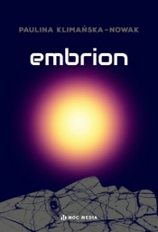 Embrion - Paulina Klimańska-Nowak