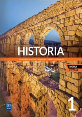 Historia 1. Podręcznik do liceum i technikum. Zakres podstawowy (Uszkodzona okładka) - Radosław Lolo, Krzysztof Wiśniewski