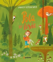 Pola w lesie - Rzepecka-Weiss Gabriela