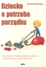 Dziecko a potrzeba porządku  Rigon Emmanuelle